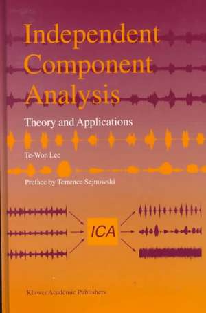 Independent Component Analysis: Theory and Applications de Te-Won Lee