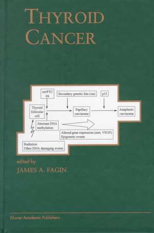 Thyroid Cancer de James A Fagin