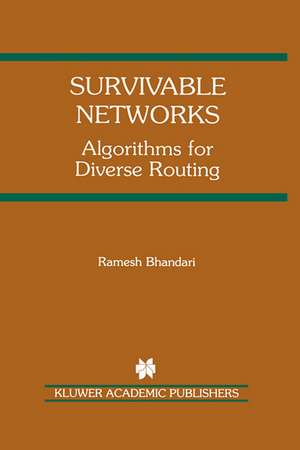 Survivable Networks: Algorithms for Diverse Routing de Ramesh Bhandari