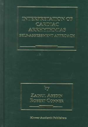 Interpretation of Cardiac Arrhythmias: Self-Assessment Approach de Zainul Abedin