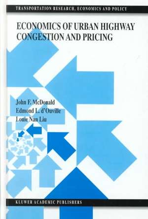 Economics of Urban Highway Congestion and Pricing de J. F. McDonald