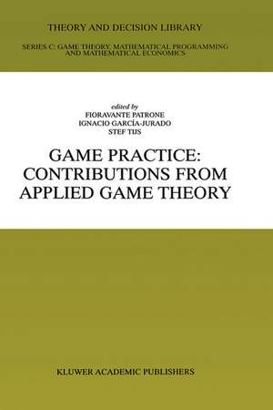 Game Practice: Contributions from Applied Game Theory de Fioravante Patrone