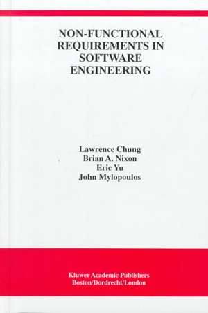 Non-Functional Requirements in Software Engineering de Lawrence Chung