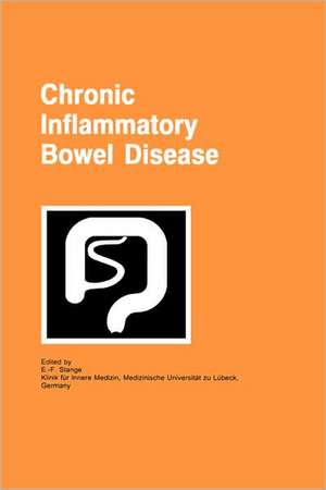 Chronic Inflammatory Bowel Disease de E.-F. Stange