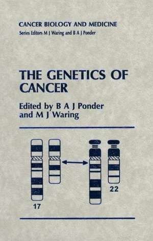 The Genetics of Cancer de B. A. J. Ponder