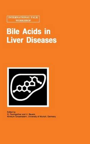 Bile Acids in Liver Diseases de G. Paumgartner