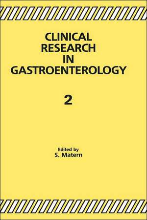 Clinical Research in Gastroenterology 2 de S. Matern