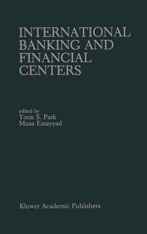 International Banking and Financial Centers de Yoon S. Park