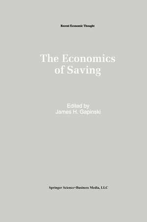 The Economics of Saving de James H. Gapinski