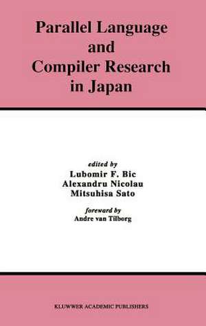 Parallel Language and Compiler Research in Japan de Lubomir Bic