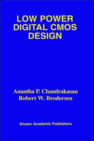 Low Power Digital CMOS Design de Anantha P. Chandrakasan