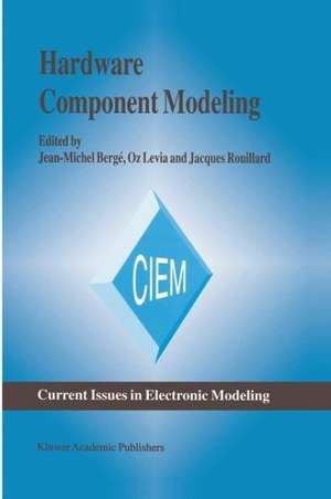 Hardware Component Modeling de Jean-Michel Bergé