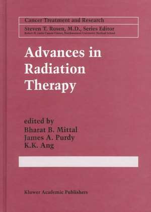 Advances in Radiation Therapy de Bharat B. Mittal