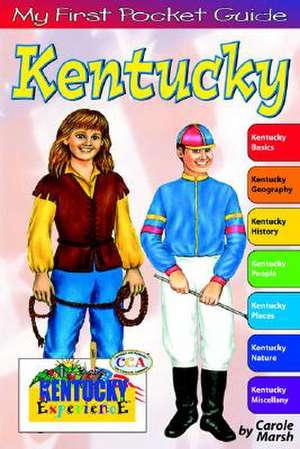 My First Pocket Guide to Kentucky! de Carole Marsh