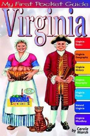 My First Pocket Guide to Virginia! de Carole Marsh