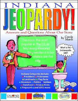 Indiana Jeopardy! de Carole Marsh