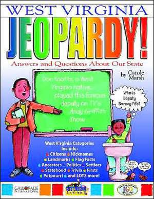 West Virginia Jeopardy! de Carole Marsh