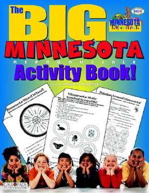 The Big Minnesota Activity Book! de Carole Marsh