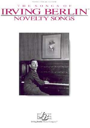 Irving Berlin - Novelty Songs de Irving Berlin