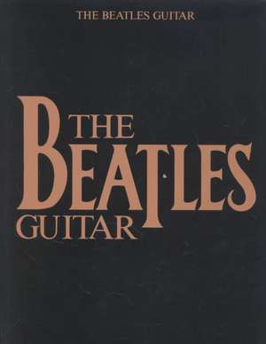 The Beatles Guitar de Hal Leonard Publishing Corporation