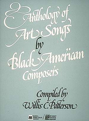 Anthology of Art Songs by Black American Composers: Voice and Piano de Hal Leonard Corp