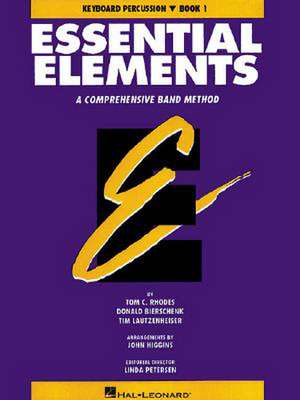 Essential Elements Book 1 - Keyboard Percussion de Rhodes Biers