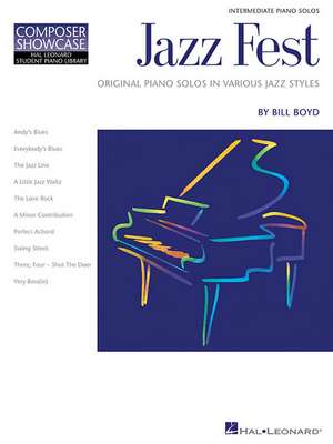 Jazz Fest: Intermediate Piano Solo Composer Showcase de Bill Boyd