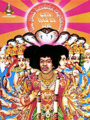 Jimi Hendrix - Axis: Bold as Love de Hal Leonard Publishing Corporation