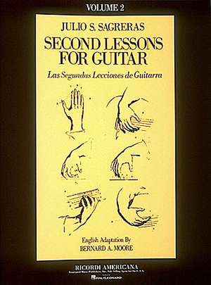 First Lesson for Guitar - Volume 2: Guitar Technique de S. Sagreras Julio