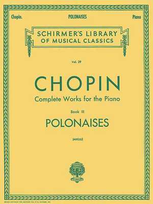 Polonaises: Piano Solo de Frederic Chopin