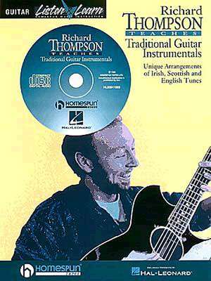 Richard Thompson Teaches Traditional Guitar Instrumentals de Richard Thompson