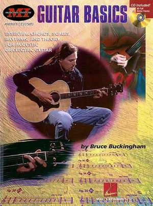 Guitar Basics: Level 1 : Essential Chords, Scales, Rhythms, and Theory for Acoustic or Electric Guitar de Bruce Buckingham