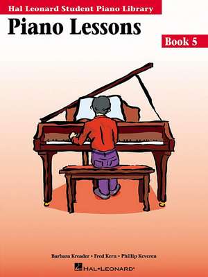 Piano Lessons Book 5: Hal Leonard Student Piano Library de Barbara Kreader