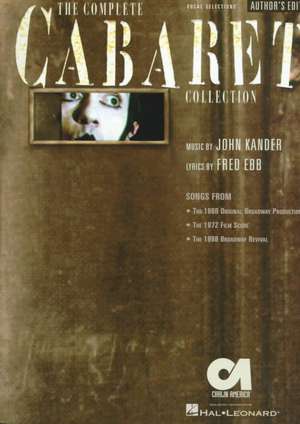The Complete Cabaret Collection de John Kander