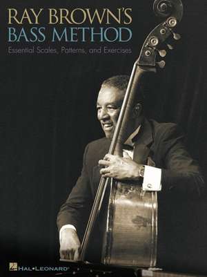 Ray Brown'S Bass Method de Hal Leonard Publishing Corporation