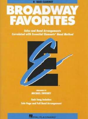 Essential Elements Broadway Favorites: BB Bass Clarinet de Hal Leonard Corp