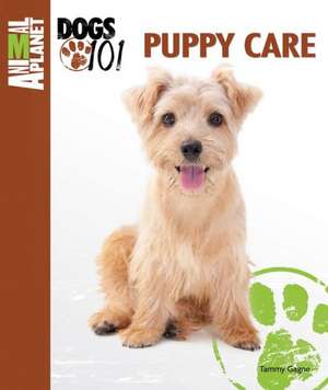 Puppy Care de Tammy Gagne