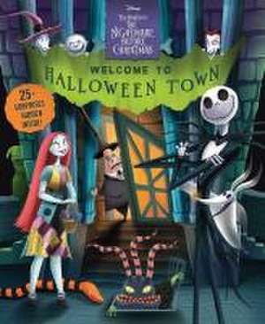 Disney Tim Burton's the Nightmare Before Christmas: Welcome to Halloween Town! de Autumn B Heath