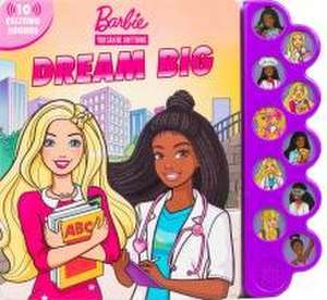 Barbie: You Can Be Anything: Dream Big! de Maggie Fischer