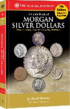 A Morgan Silver Dollars de Q David Bowers