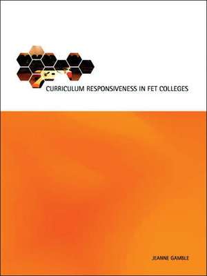 Curriculum Responsiveness in Fet Colleges de Jeanne Gamble