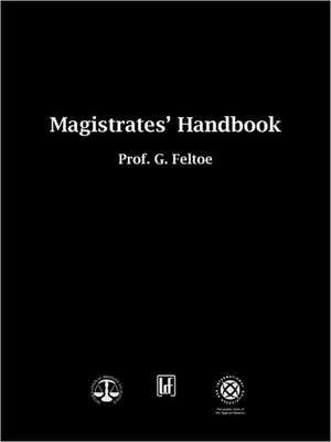 Magistrates' Handbook de G. Feltoe