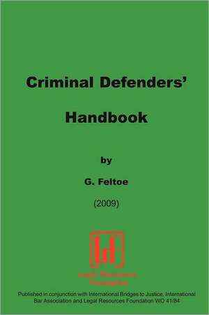 Criminal Defenders Handbook de G. Feltoe