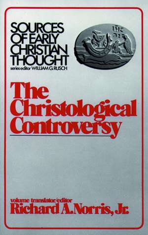 Christological Controversy de Richard A. Jr. Norris