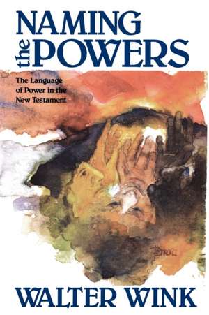 Naming the Powers de Walter Wink