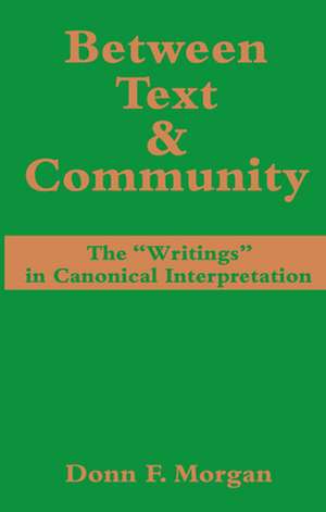 Between Text & Community de Donn Morgan