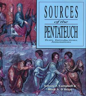 Sources of the Pentateuch de Anthony F. Campbell