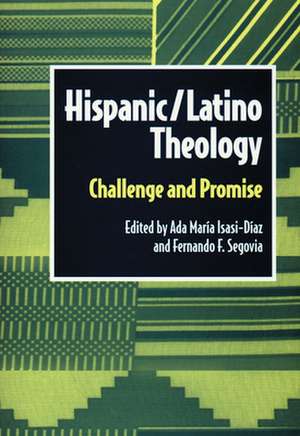 Hispanic/Latino Theology de Ada Maria Isasi-Diaz