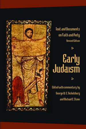 Early Judaism: Text and Documents on Faith and Piety de George W. E. Nickelsburg