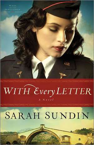 With Every Letter de Sarah Sundin